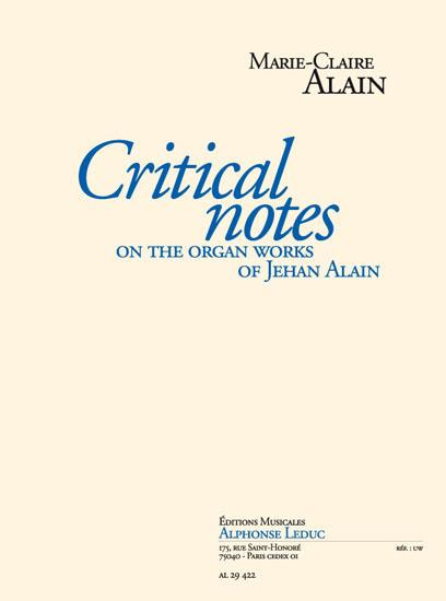 Critical notes on Jehan Alain’s organ works (in English)